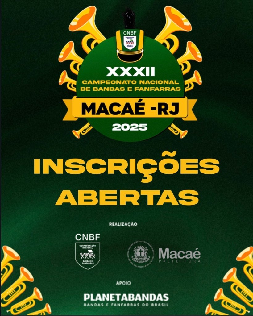 Regulamento e Inscrição do XXXII Campeonato Nacional de Bandas e Fanfarras - Inscrições estão abertas